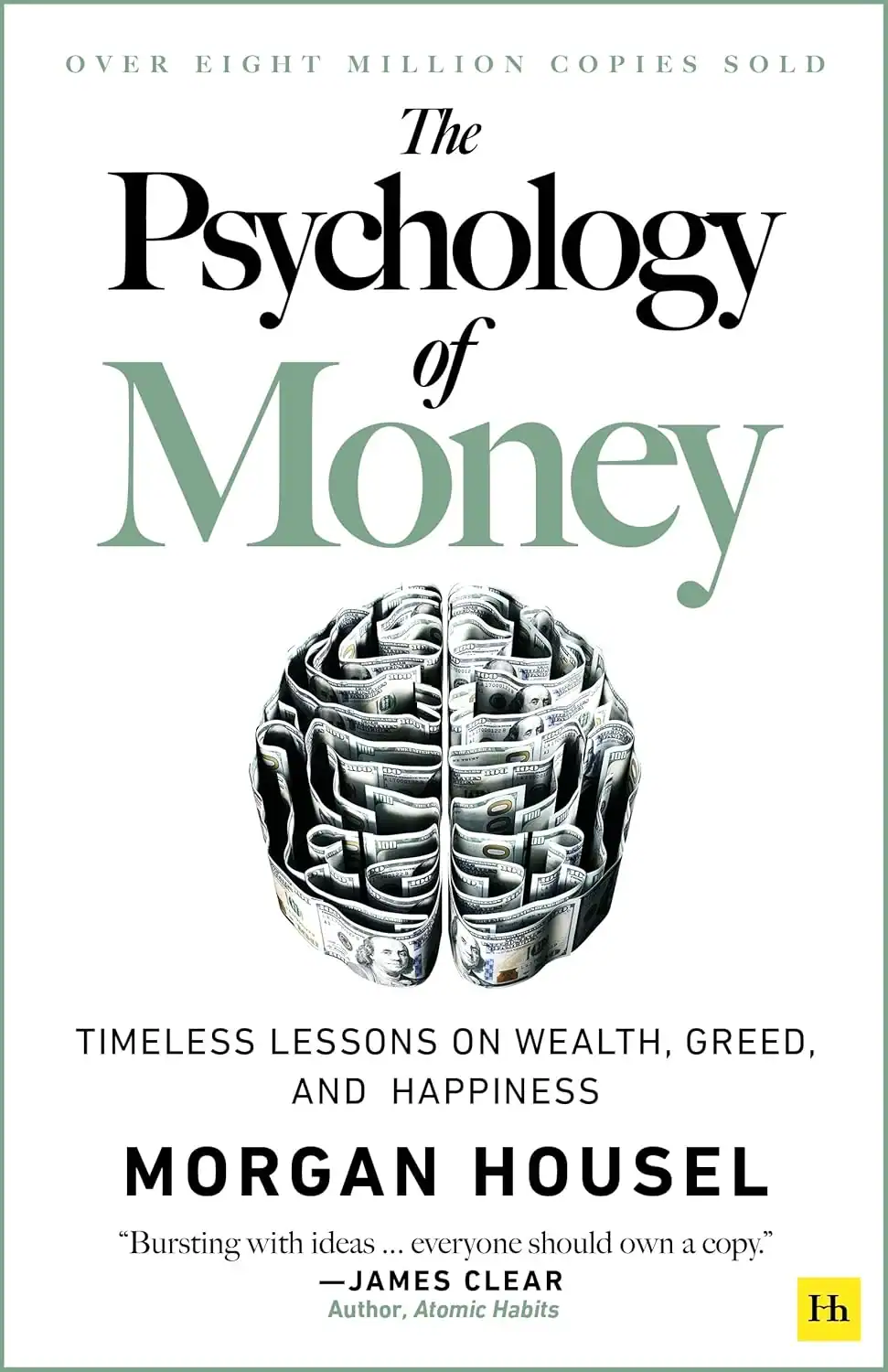 The Psychology of Money by Morgan Housel: 7 lessons about Money and Life